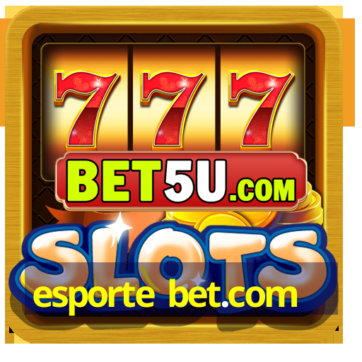 esporte bet.com